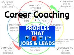 Career Coaching - Proven JOBS & LEADS - ProfilesThatPOP.com